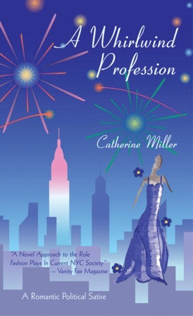 Catherine Miller - Whirlwind Profession, E-bok