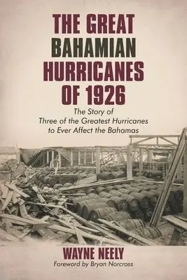Wayne Neely - Great Bahamian Hurricanes of 1926, Häftad. Tillgänglighet: Lägg i varukorg