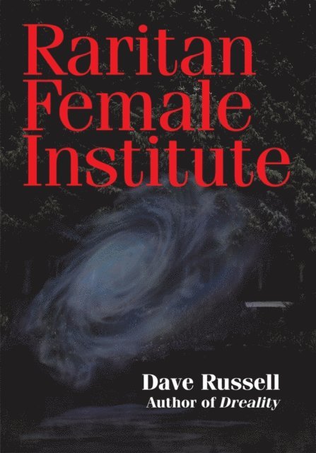 Dave Russell - Raritan Female Institute, E-bok