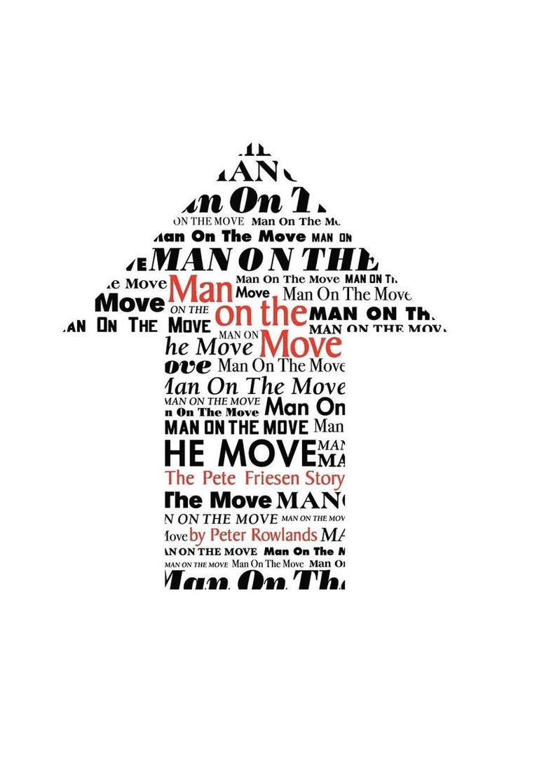 Rowlands Peter Rowlands - Man on the Move, Inbunden