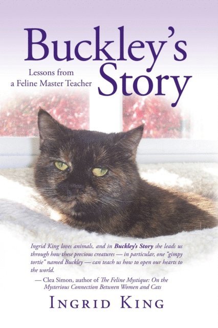 Ingrid King - Buckley's Story, E-bok