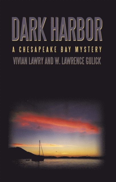 Vivian Lawry - Dark Harbor, E-bok
