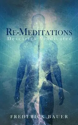 Frederick Bauer - Re-Meditations, Häftad. Tillgänglighet: Lägg i varukorg