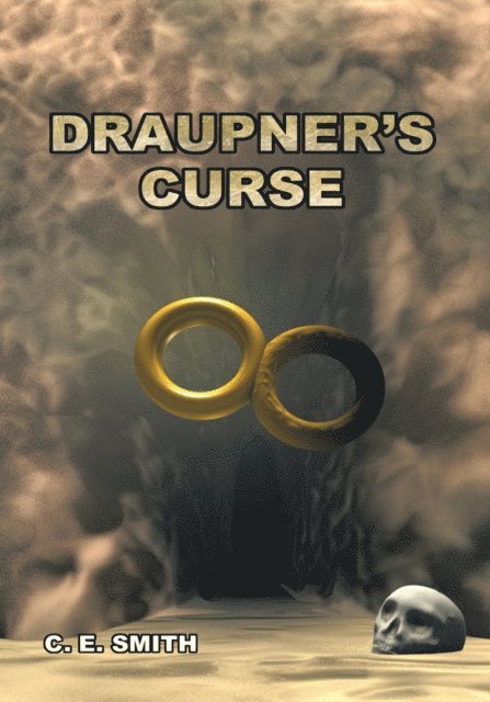 C. E. Smith - Draupner's Curse, E-bok
