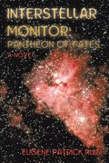 Interstellar Monitor: Pantheon of Fates