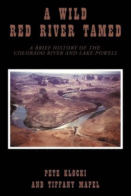 Pete Klocki, Tiffany Mapel - Wild Red River Tamed, Häftad. Tillgänglighet: Lägg i varukorg