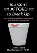 You Can'T Afford to Break Up