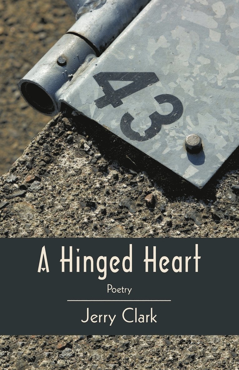 Jerry Clark - Hinged Heart, Häftad