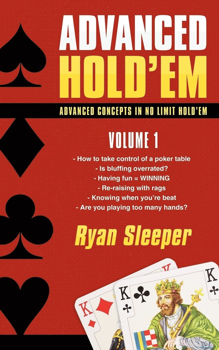 Ryan Sleeper - Advanced Hold'em Volume 1, Häftad. Tillgänglighet: Lägg i varukorg