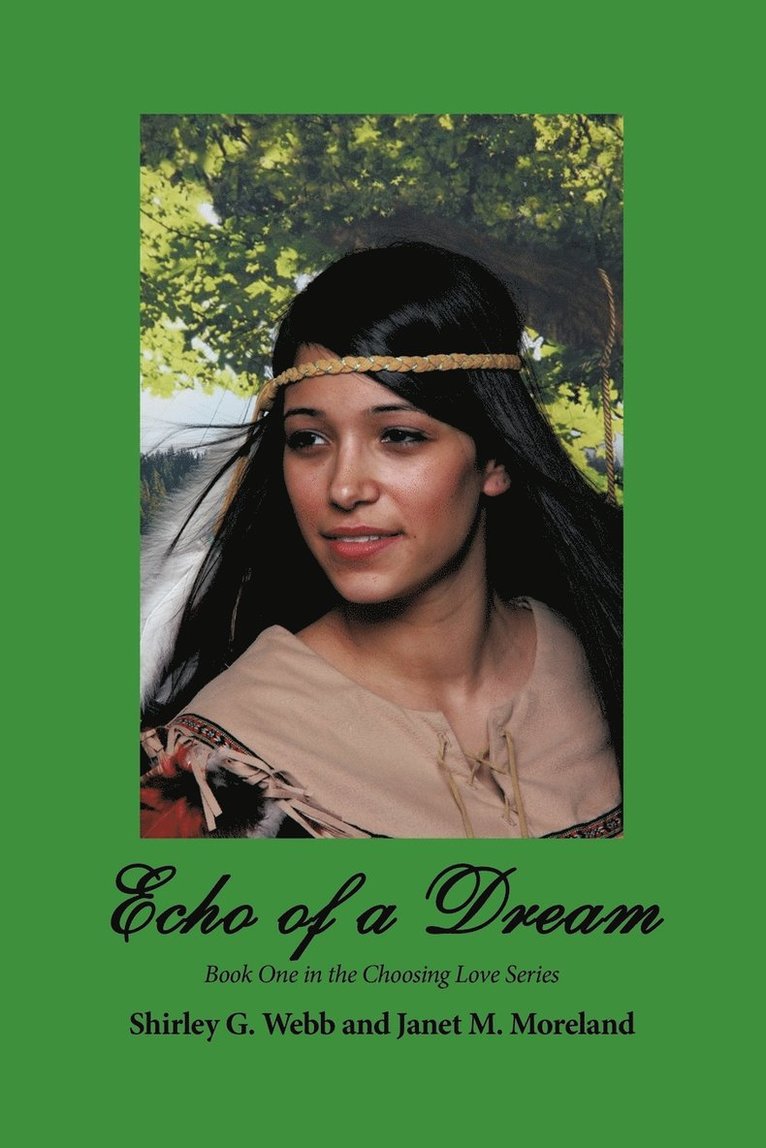 Shirley G Webb, Janet M Moreland - Echo of a Dream, Häftad