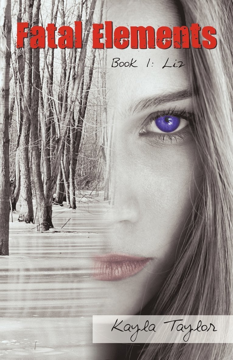 Kayla Taylor - Fatal Elements, Häftad