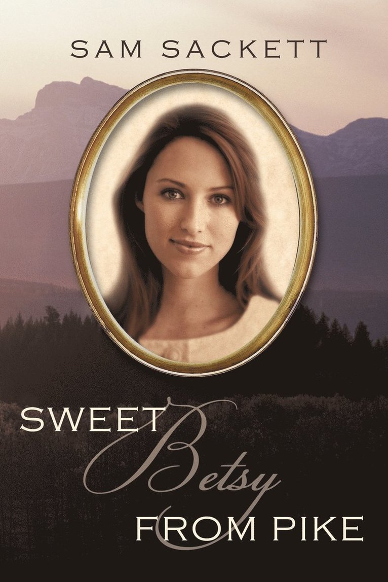 Sam Sackett, Sam Sackett - Sweet Betsy from Pike, Häftad