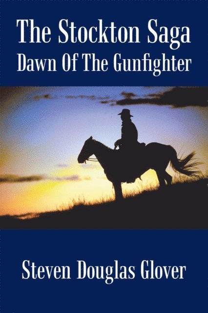 Steven Douglas Glover - Stockton Saga, E-bok. Tillgänglighet: Lägg i varukorg