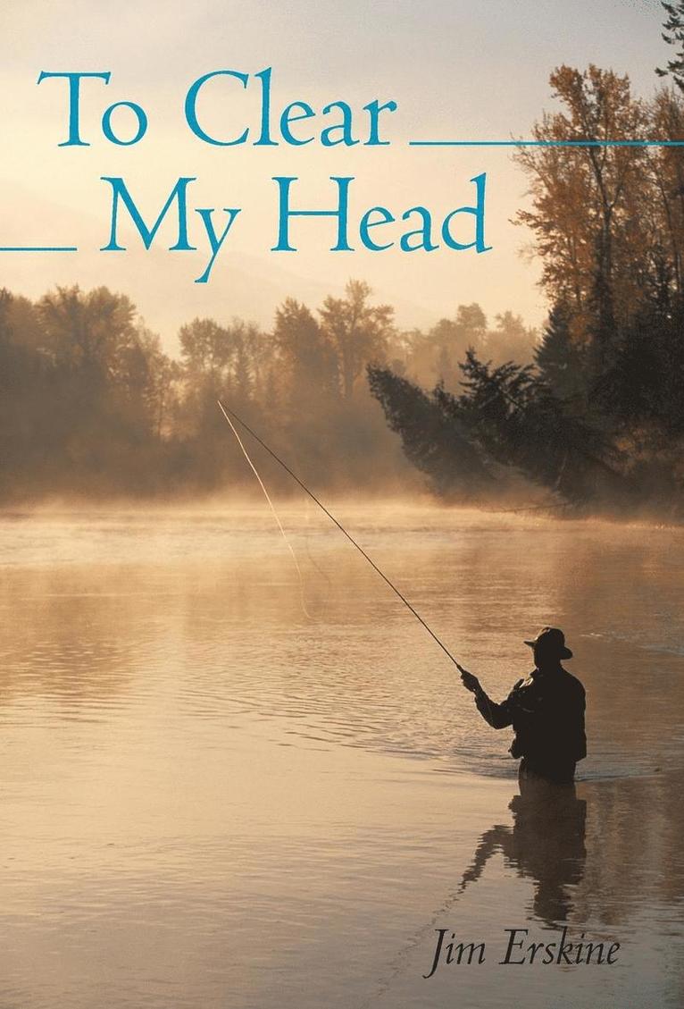 Jim Erskine - To Clear My Head, Inbunden. Tillgänglighet: Lägg i varukorg