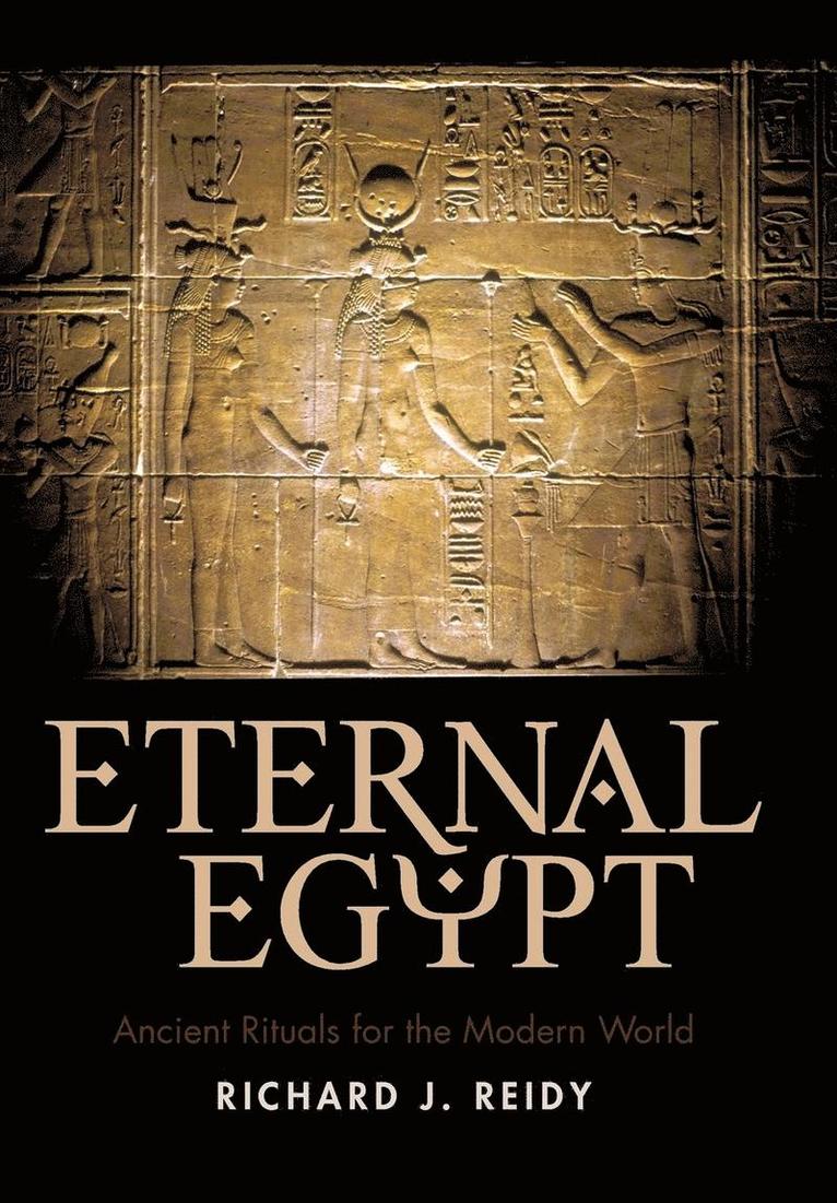 J Reidy Richard J Reidy - Eternal Egypt, Inbunden. Tillgänglighet: Lägg i varukorg