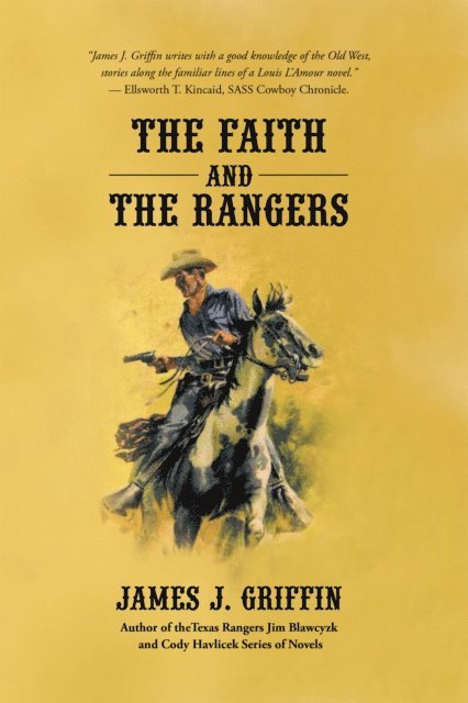 James J. Griffin - Faith and the Rangers, E-bok