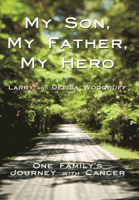 Larry - My Son, My Father, My Hero, E-bok