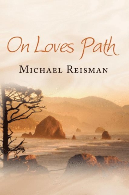 Michael Reisman - On Loves Path, E-bok
