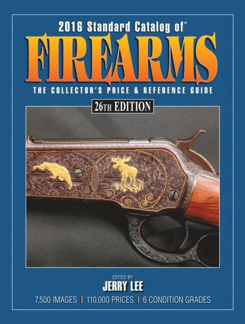 Jerry Lee - 2016 Standard Catalog of Firearms, E-bok
