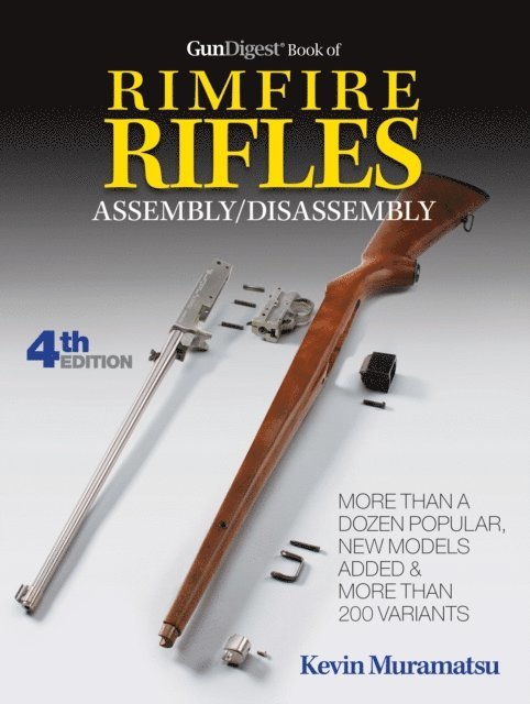 Kevin Muramatsu - Gun Digest Book Of Rimfire Rifles Assembly/Disassembly, E-bok. Tillgänglighet: Lägg i varukorg