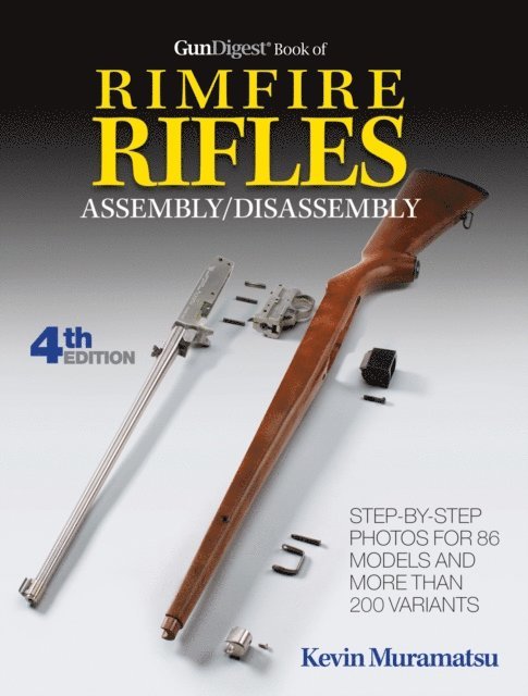 Kevin Muramatsu - Gun Digest Book Of Rimfire Rifles Assembly/Disassembly, E-bok. Tillgänglighet: Lägg i varukorg