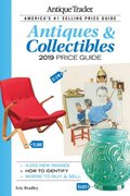 Antique Trader Antiques &; Collectibles Price Guide 2019