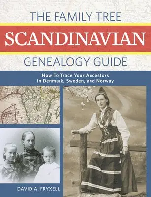 David A. Fryxell - Family Tree Scandinavian Genealogy Guide, Häftad. Tillgänglighet: Lägg i varukorg