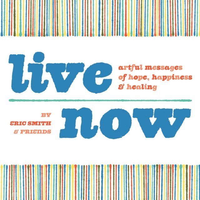 Eric Smith - Live Now, E-bok