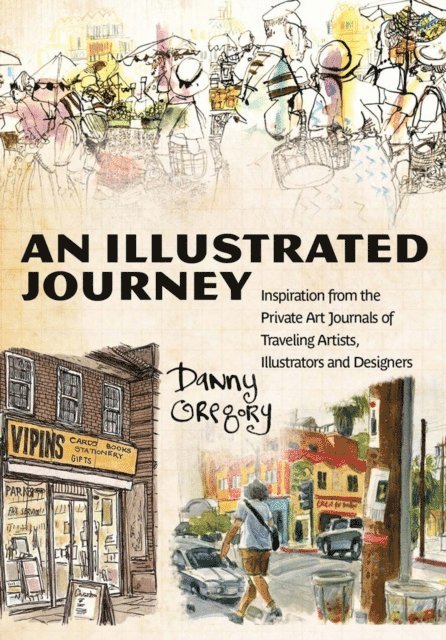 Danny Gregory - Illustrated Journey, E-bok