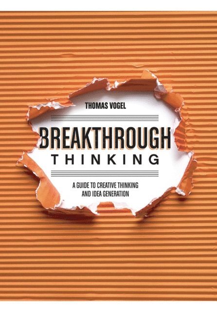 Thomas Vogel - Breakthrough Thinking, E-bok