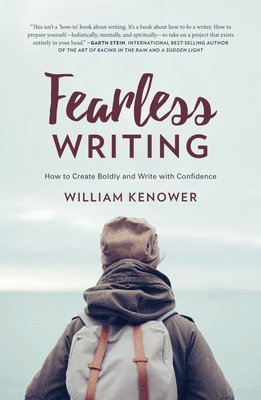 William Kenower - Fearless Writing, Häftad. Tillgänglighet: Lägg i varukorg
