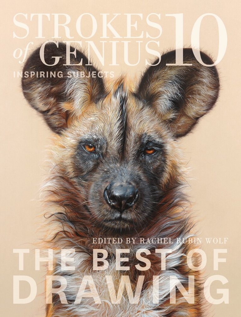 Rachel Rubin Wolf, Rachel Rubin Wolf - Strokes of Genius 10, Inbunden