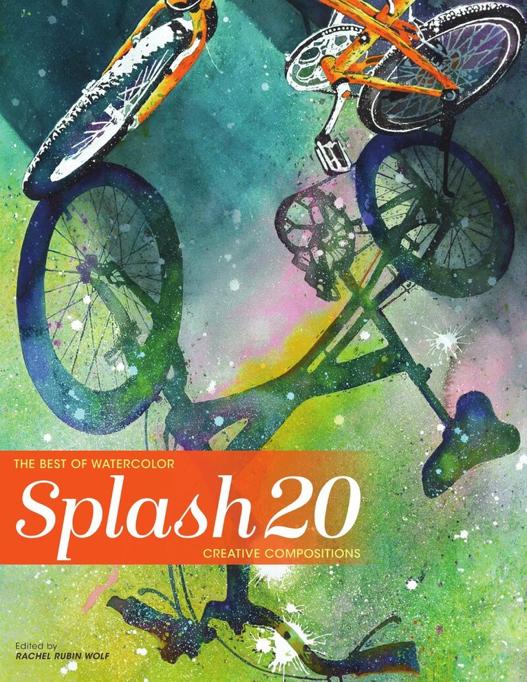 Rachel Rubin Wolf, Rachel Rubin Wolf - Splash 20, Inbunden