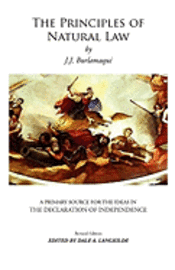 Jean Jacques Burlamaqui, Dale Langkilde - The Principles Of Natural Law, Häftad. Tillgänglighet: Lägg i varukorg