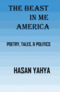 The Beast In Me America: Arabic Folklore, Tales, Stories, Poetry, & Philosophy