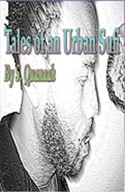 S. Quanaah - Tales Of An Urban Sufi, Häftad