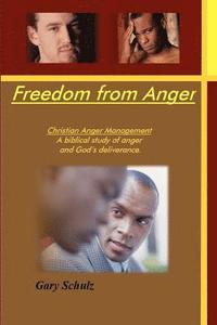 Freedom From Anger (Student Edition)