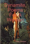 Dynamite, Poems For A Woman