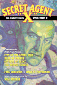 Emille C. Tepperman, Paul Chadwick - Secret Agent "X" - The Complete Series, Häftad