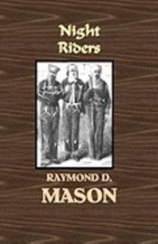Raymond D. Mason - Night Riders: A Quirt Adams Adventure, Häftad