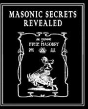 Masonic Secrets Revealed