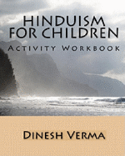 Dinesh Verma - Hinduism for Children Activity Workbook, Häftad