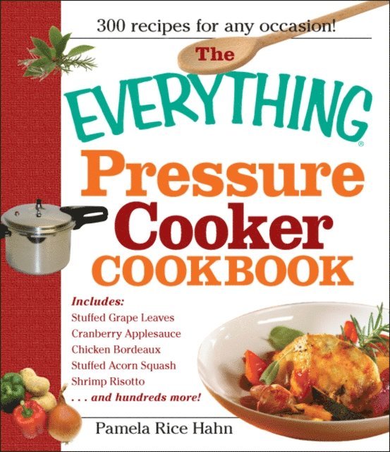 Pamela Rice Hahn - Everything Pressure Cooker Cookbook, E-bok