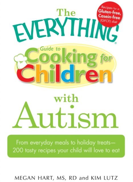 Kim Lutz, Megan Hart - Everything Guide to Cooking for Children with Autism, E-bok