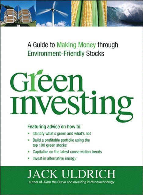 Jack Uldrich - Green Investing, E-bok
