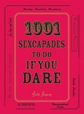 1001 Sexcapades to Do If You Dare