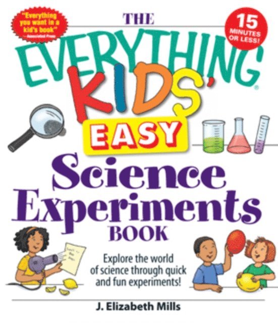 J. Elizabeth Mills - Everything Kids' Easy Science Experiments Book, E-bok