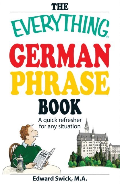 Edward Swick - Everything German Phrase Book, E-bok