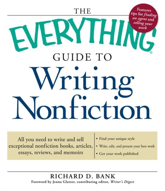 Richard D Bank - Everything Guide to Writing Nonfiction, E-bok