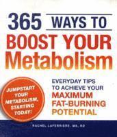 Rachel Laferriere - 365 Ways to Boost Your Metabolism, Häftad